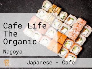 Cafe Life The Organic