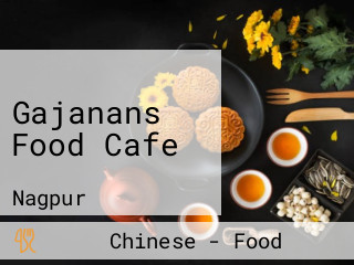 Gajanans Food Cafe