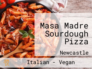 Masa Madre Sourdough Pizza