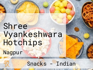 Shree Vyankeshwara Hotchips