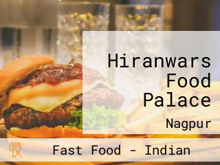Hiranwars Food Palace