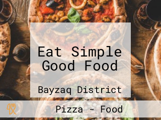 Eat Simple Good Food