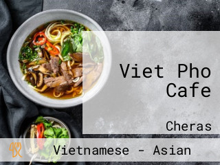 Viet Pho Cafe