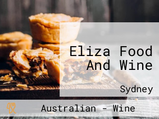 Eliza Food And Wine