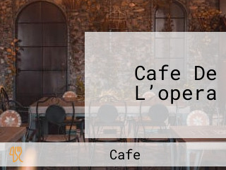 Cafe De L’opera