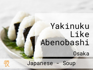 Yakinuku Like Abenobashi