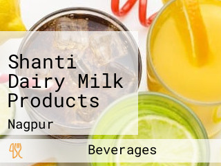 Shanti Dairy Milk Products