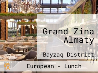 Grand Zina Almaty