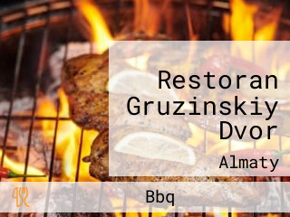 Restoran Gruzinskiy Dvor