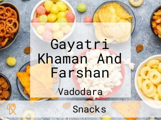Gayatri Khaman And Farshan