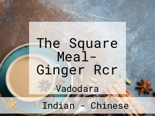 The Square Meal- Ginger Rcr