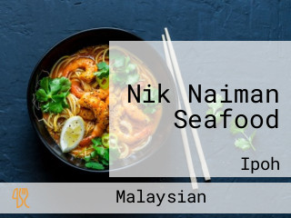 Nik Naiman Seafood