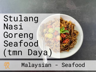 Stulang Nasi Goreng Seafood (tmn Daya)