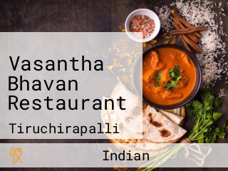 Vasantha Bhavan Restaurant
