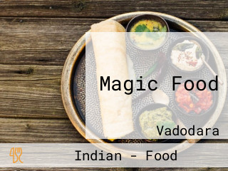 Magic Food