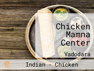 Chicken Mamna Center