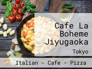 Cafe La Boheme Jiyugaoka