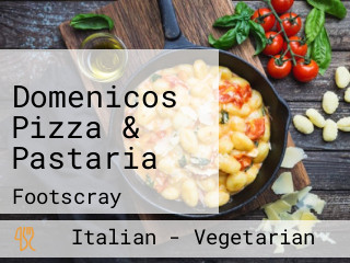 Domenicos Pizza & Pastaria
