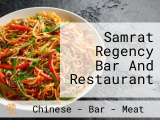 Samrat Regency Bar And Restaurant