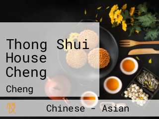 Thong Shui House Cheng