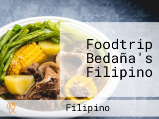 Foodtrip Bedaña's Filipino