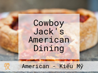 Cowboy Jack's American Dining