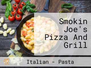 Smokin Joe's Pizza And Grill