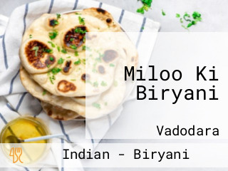 Miloo Ki Biryani