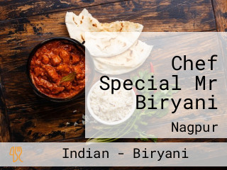 Chef Special Mr Biryani