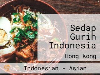 Sedap Gurih Indonesia