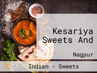 Kesariya Sweets And