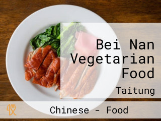 Bei Nan Vegetarian Food
