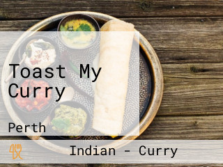 Toast My Curry