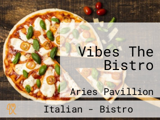 Vibes The Bistro