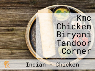 Kmc Chicken Biryani Tandoor Corner
