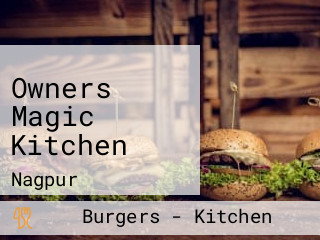 Owners Magic Kitchen