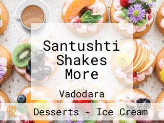 Santushti Shakes More