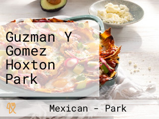 Guzman Y Gomez Hoxton Park