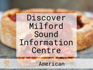 Discover Milford Sound Information Centre