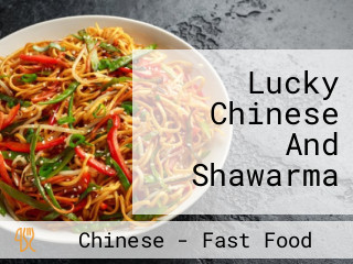 Lucky Chinese And Shawarma
