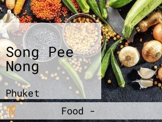 Song Pee Nong