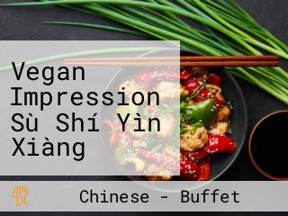 Vegan Impression Sù Shí Yìn Xiàng Vegan Zì Zhù Cān