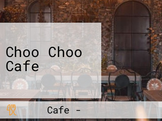 Choo Choo Cafe