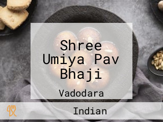 Shree Umiya Pav Bhaji