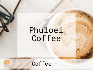 Phuloei Coffee