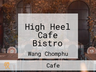 High Heel Cafe Bistro