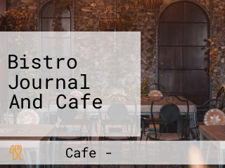 Bistro Journal And Cafe