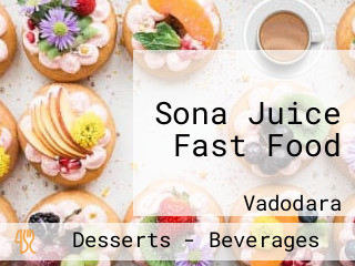 Sona Juice Fast Food