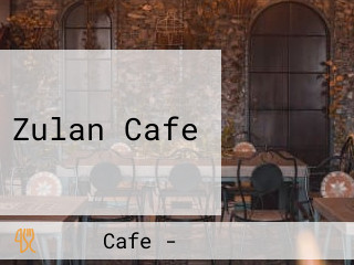 Zulan Cafe