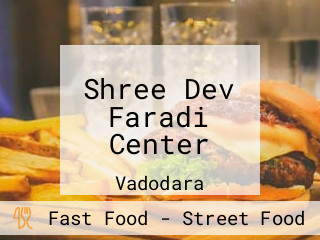 Shree Dev Faradi Center